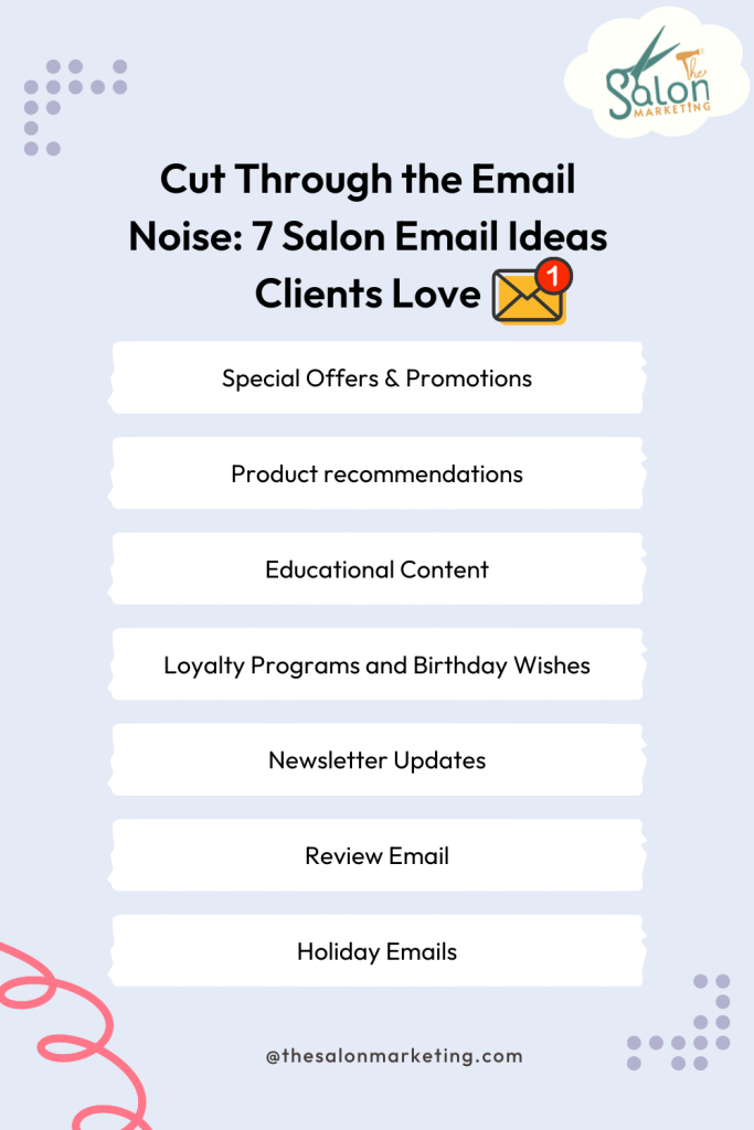 Infographic: Cut Through the Email Noise 7 Salon Email Ideas Clients Love